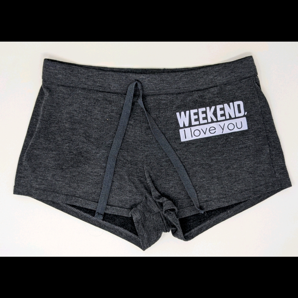 Bobbi Brooks "weekend, I love you" lounge shorts